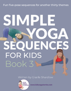 Preview of Simple Yoga Sequences for Kids (Book 3)