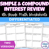 Simple and Compound Interest Review Differentiated Worksheets