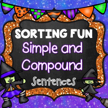 Preview of Simple and Compound Sentences - Halloween Literacy Center