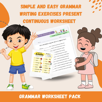 Preview of Simple and Easy Grammar Writing Exercises Present Continuous Worksheet