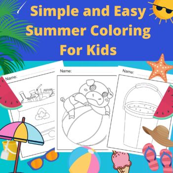 Simple and Easy Summer Coloring For Kids, End of Year Fun Activity