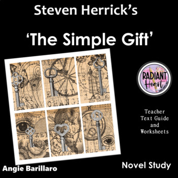 Preview of The Simple Gift Herrick Teacher Text Guides & Worksheets DISTANCE LEARNING