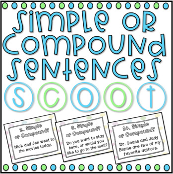 Preview of Simple & Compound Sentences SCOOT!, Task Cards, Assessment Distance Learning