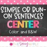 Simple & Run-on Sentences Sorting Center in Color and B&W options