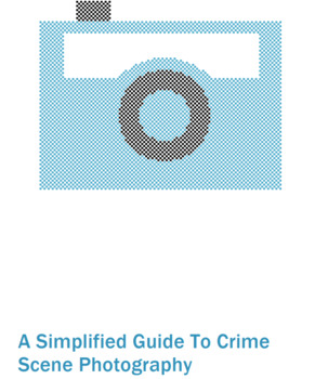 Preview of Simplified Guide to Crime Scene Photography Worksheet