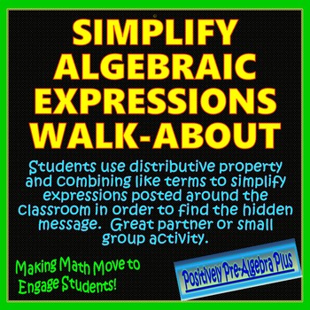 Preview of Simplify Algebraic Expressions Walk-About Print & Digital Options