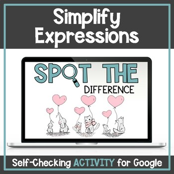 Preview of Simplify Expressions  Digital Self-Checking Valentine's Day