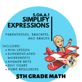 Simplify Expressions Using Braces, Brackets, and Parenthes
