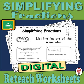 Preview of Simplify Fractions - Digital Reteach Worksheets