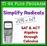 Simplify Radicals - TI-84 Plus Program SAT ACT Prep Algebra 1&2