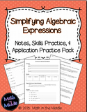 Simplifying Algebraic Expressions - Notes, Practice, and A