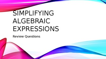 Preview of Simplifying Algebraic Expressions Review Questions