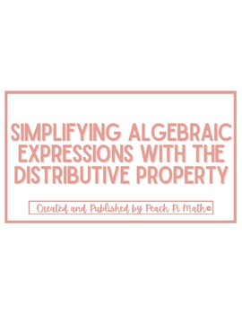 Preview of Simplifying Algebraic Expressions with the Distributive Property Worksheet
