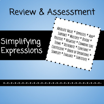 Preview of Simplifying Expressions Review & Assessment