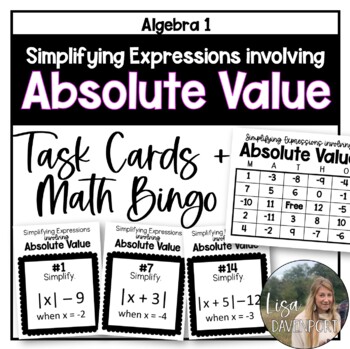 Preview of Simplifying Expressions involving Absolute Value Task Cards and Math Bingo Game