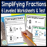 Simplifying Fractions: 6 Leveled Simplify Fraction Workshe