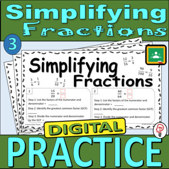 Preview of Simplifying Fractions - Digital Practice Worksheets