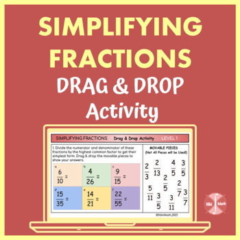Preview of Simplifying Fractions - Drag and Drop Activity Three Levels