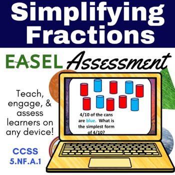 Preview of Simplifying Fractions Easel Assessment - Digital Fraction Activity
