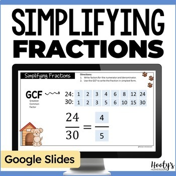 Preview of Simplifying Fractions Easel and Google Slides Activities