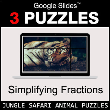 Preview of Simplifying Fractions - Google Slides - Jungle Safari Animal Puzzles