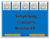 Simplifying Fractions Review #2