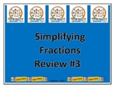 Simplifying Fractions Review #3