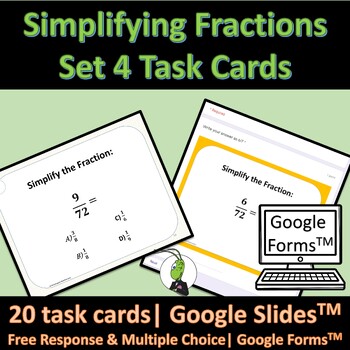 Preview of Simplifying Fractions Set 4 Task Cards and Google Slides and Forms