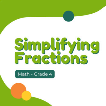 Preview of Simplifying Fractions - beginner - mini-unit