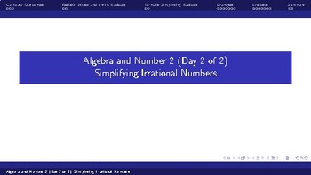 Preview of Simplifying Irrational Numbers and Expressions (Math 10C AN2 Day 2 of 2)