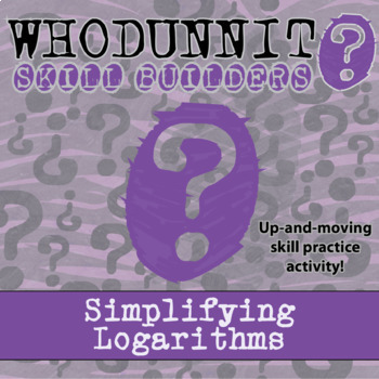 Preview of Simplifying Logarithms Whodunnit Activity - Printable & Digital Game Options