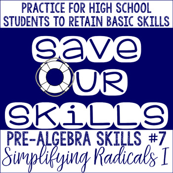Preview of Simplifying Radical Expressions Practice Worksheet SOS (Save Our Skills)