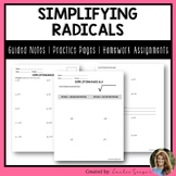Simplifying Radicals - Guided Notes | Practice | Homework