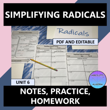 Preview of Simplifying Radicals Notes Practice Homework Editable U6