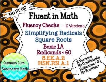 Preview of Simplify Radicals & Square Roots Basic 1A Fluency Check: No Prep Fluent in Math