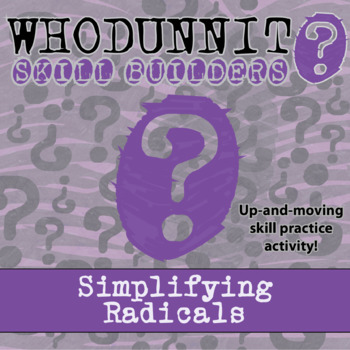Preview of Simplifying Radicals Whodunnit Activity - Printable & Digital Game Options