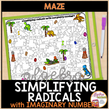 Simplifying Radicals With Imaginary Numbers Maze Activity By Algebra Accents