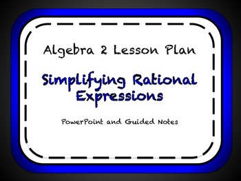 Preview of Simplifying Rational Expressions