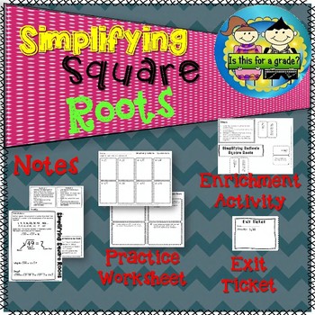 Preview of Simplifying Square Roots: Notes, Practice, Enrichment, Exit