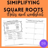 Simplifying Square Roots - Notes and Worksheet