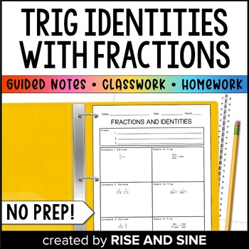 Preview of Simplifying Trig Identities Using Fractions Guided Notes
