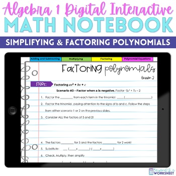 Preview of Simplifying and Factoring Polynomials Digital Interactive Notebook for Algebra 1