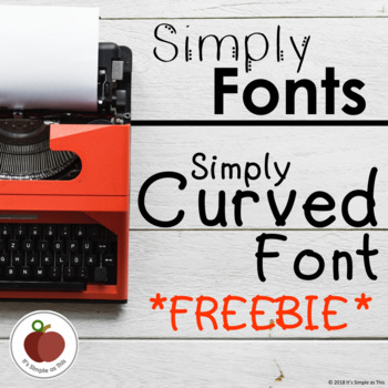 Preview of Simply Fonts: Curved Font *FREEBIE*