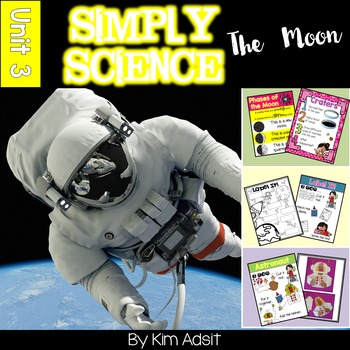 Preview of Simply Science - The Moon by Kim Adsit