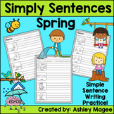 Simply Sentences Spring Activity No Prep Sentence Writing 