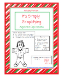 Simply Simplifying!  Substitute and Solve Algebraic Expressions