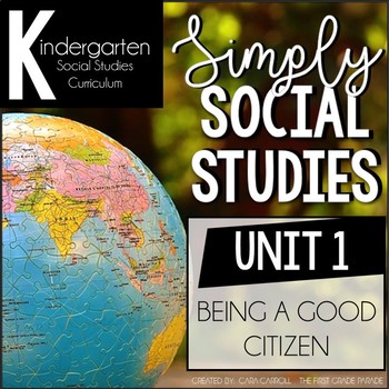 Preview of Simply Social Studies Kindergarten - Unit 1 Being a Good Citizen