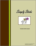 Simply Sticks Teacher Photo Album