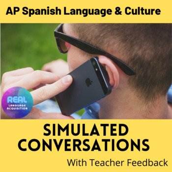 Preview of Simulated Conversation - AP Spanish with teacher feedback
