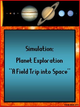Preview of Simulation - Planet Exploration - A Field Trip into Space